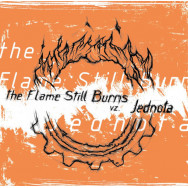 The Flame Still Burns / Jednota - The Flame Still Burns Vz. Jednota